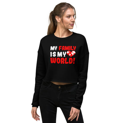 Crop-Pullover "My family is my world"