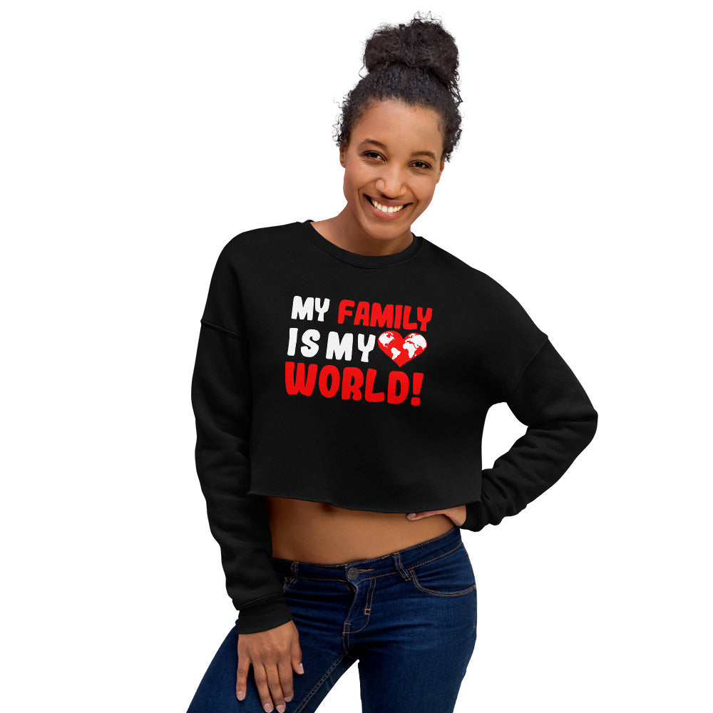 Crop-Pullover "My family is my world"