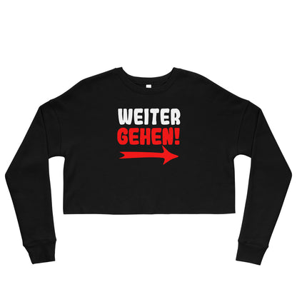 Crop-Pullover "Weitergehen!"