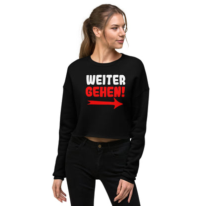 Crop-Pullover "Weitergehen!"