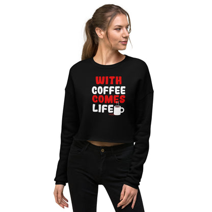 Crop-Pullover "With coffee comes life"