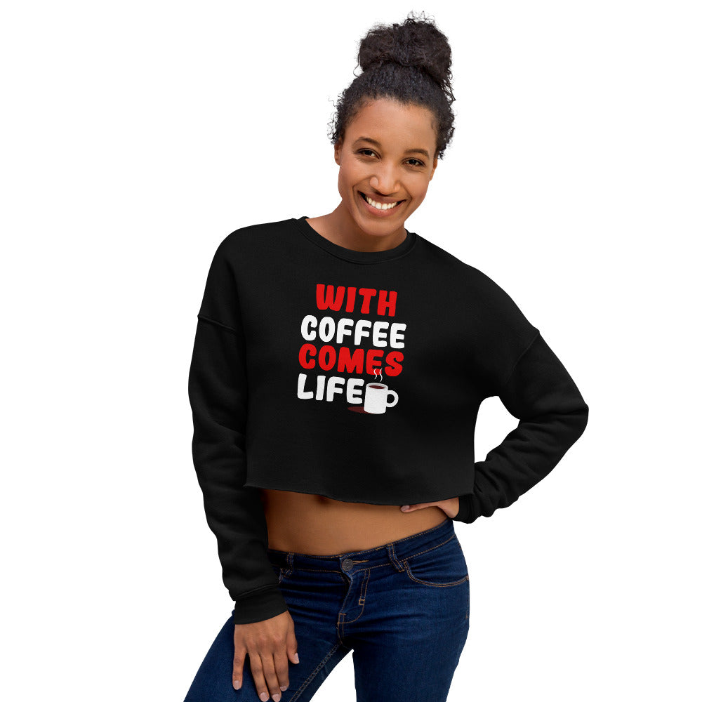 Crop-Pullover "With coffee comes life"