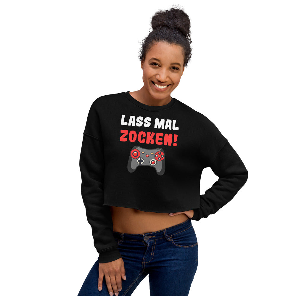 Crop-Pullover "Lass mal zocken!"