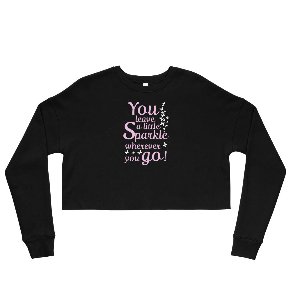 Crop-Pullover "You leave a little sparkle wherever you go!"