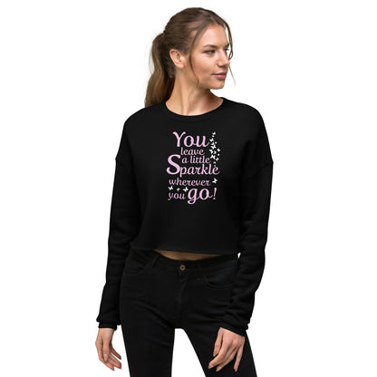 Crop-Pullover "You leave a little sparkle wherever you go!"