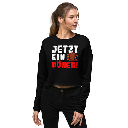 Crop-Pullover "Jetzt ein Döner!"