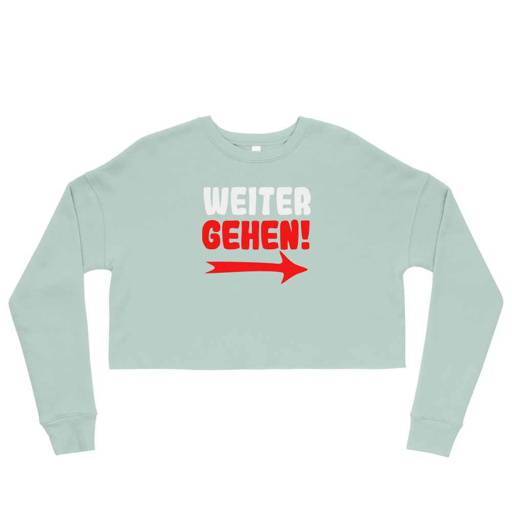 Crop-Pullover "Weitergehen!"