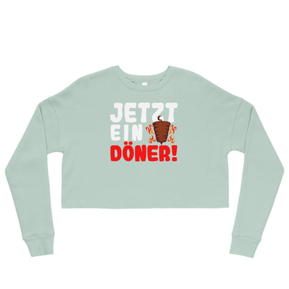 Crop-Pullover "Jetzt ein Döner!"