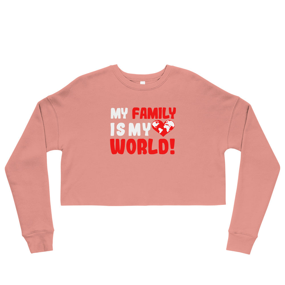 Crop-Pullover "My family is my world"