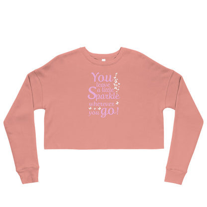 Crop-Pullover "You leave a little sparkle wherever you go!"