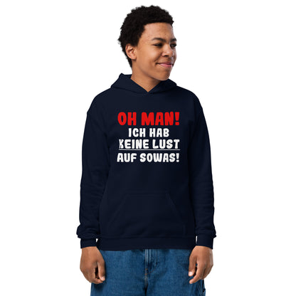 Heavy-Blend Hoodie für Jugendliche "Oh man! Ich hab keine Lust auf sowas!"