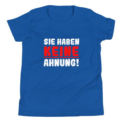 Kurzärmeliges T-Shirt für Kinder "Sie haben keine Ahnung!"